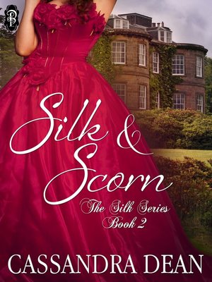 cover image of Silk and Scorn